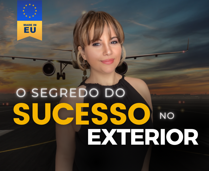 O SEGREDO DO SUCESSO NO EXTERIOR - Vença os desafios do choque cultural e alcance seus objetivos de forma mais rápida.